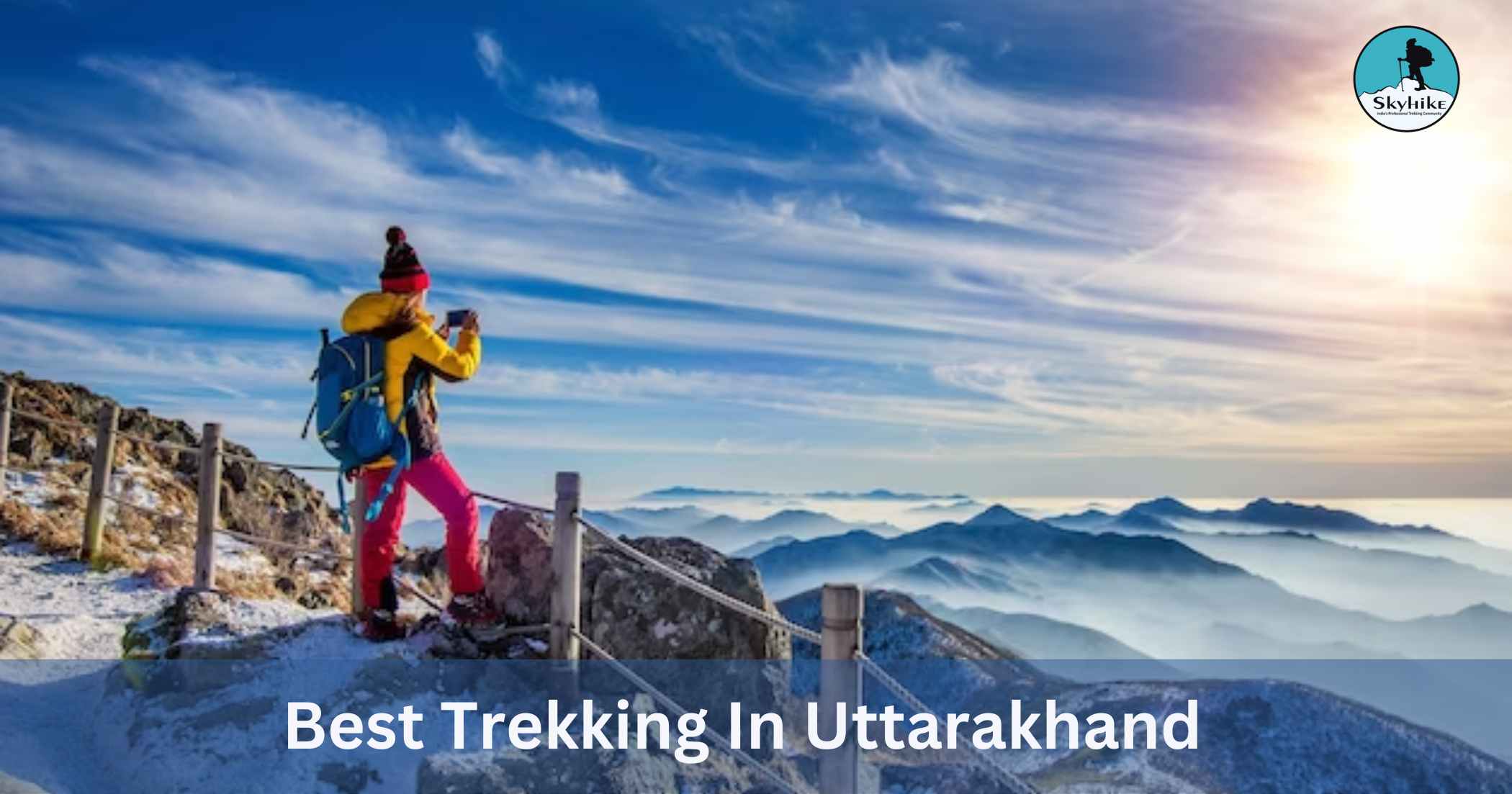 Best Treks In Uttarakhand With Best Trekking Agency