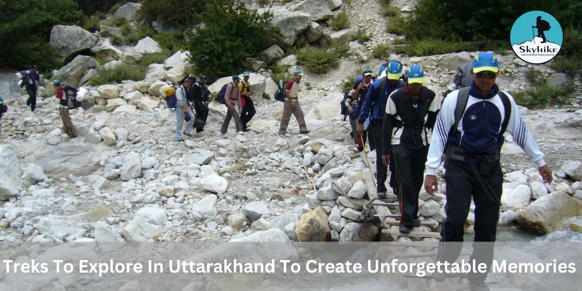 Treks To Explore In Uttarakhand To Create Unforgettable Memories