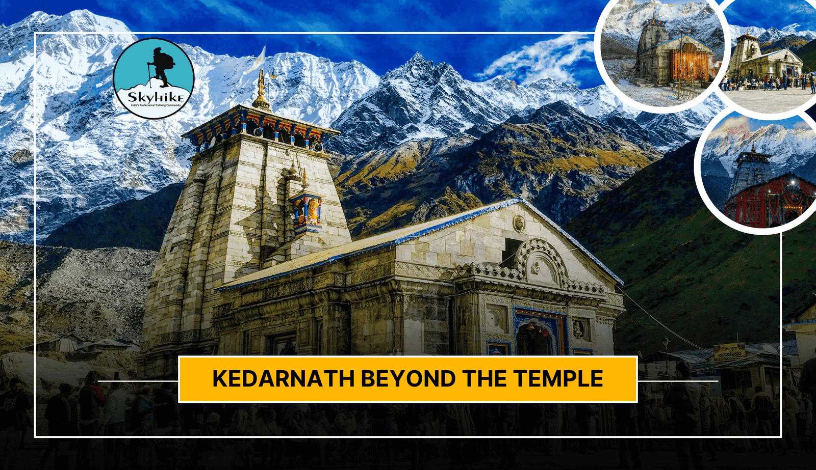 Kedarnath Beyond the Temple – Hidden Places You Can Explore