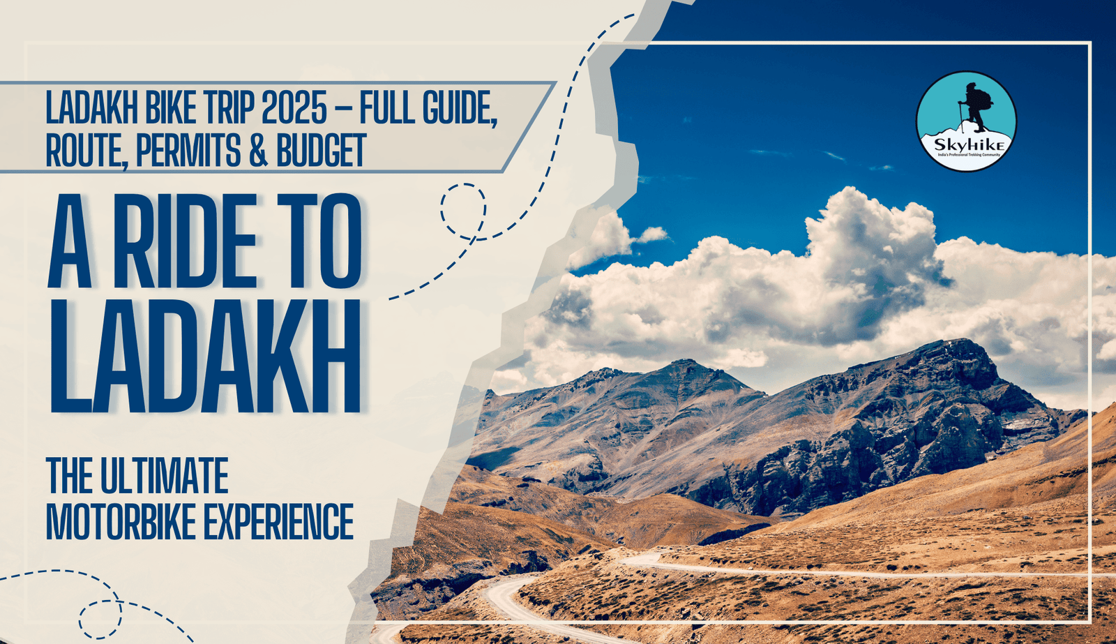 Ladakh Bike Trip 2025 – Full Guide, Route, Permits & Budget